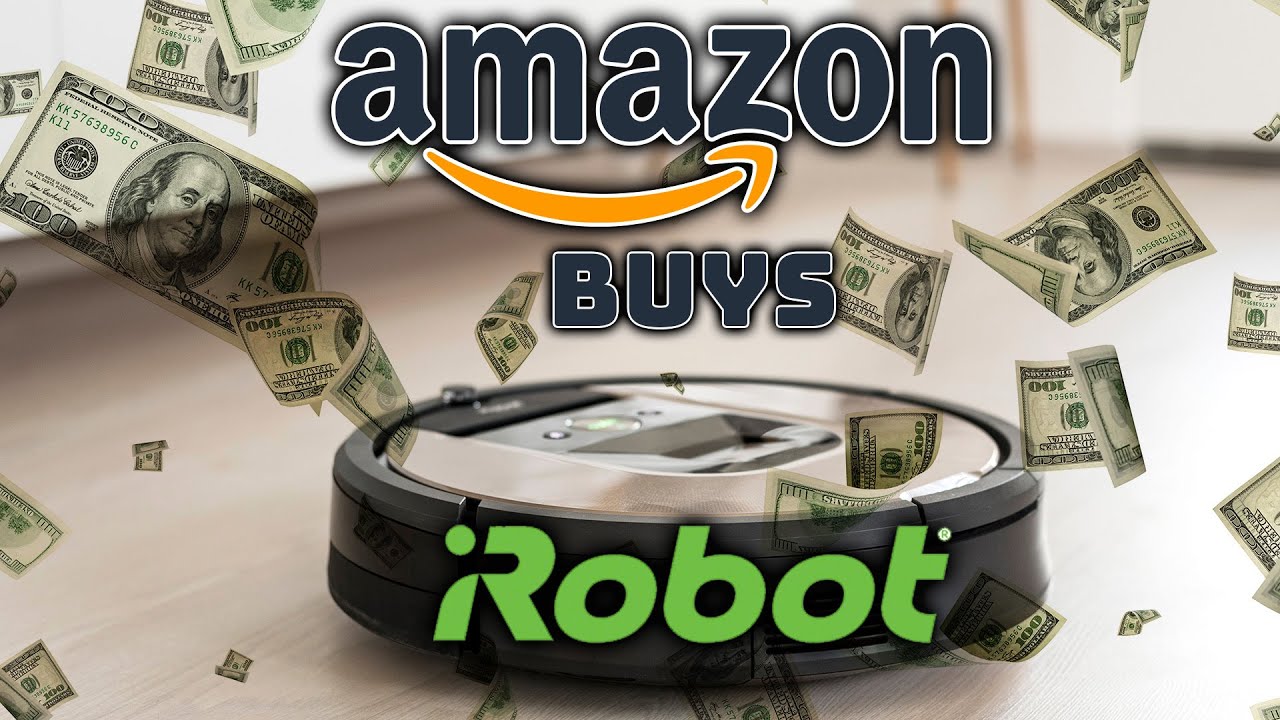 Uh Oh, Amazon Bought Your Favorite Robot Company, iRobot