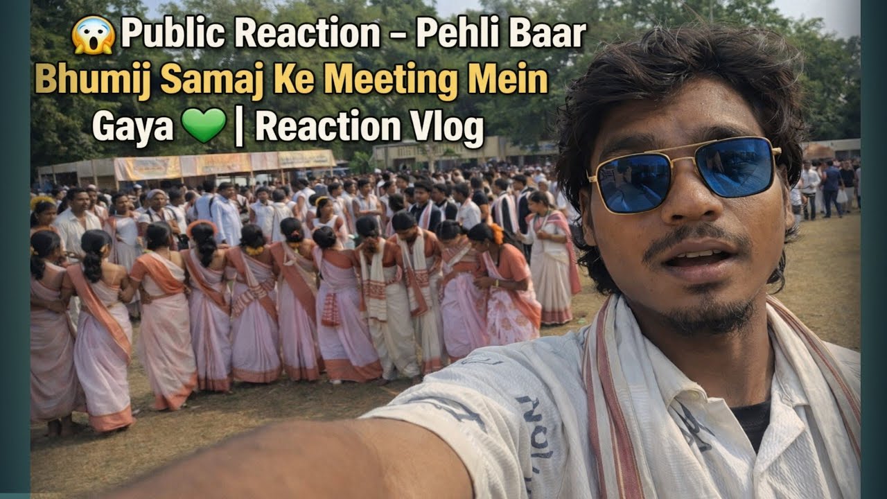 😱Public Reaction - Pehli Baar Bhumij Samaj Ke Meeting Mein Gaya 💚 | Reaction Vlog Mithun B Vlogs