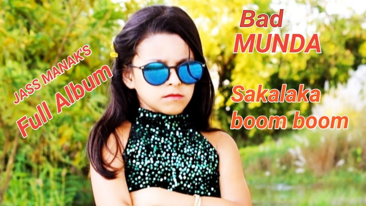 Bad Munda : Jass Manak (Full Album) Bohemia | Emiway Bantai | Meet Bros | Deep Jandu | GK | Dji MP3