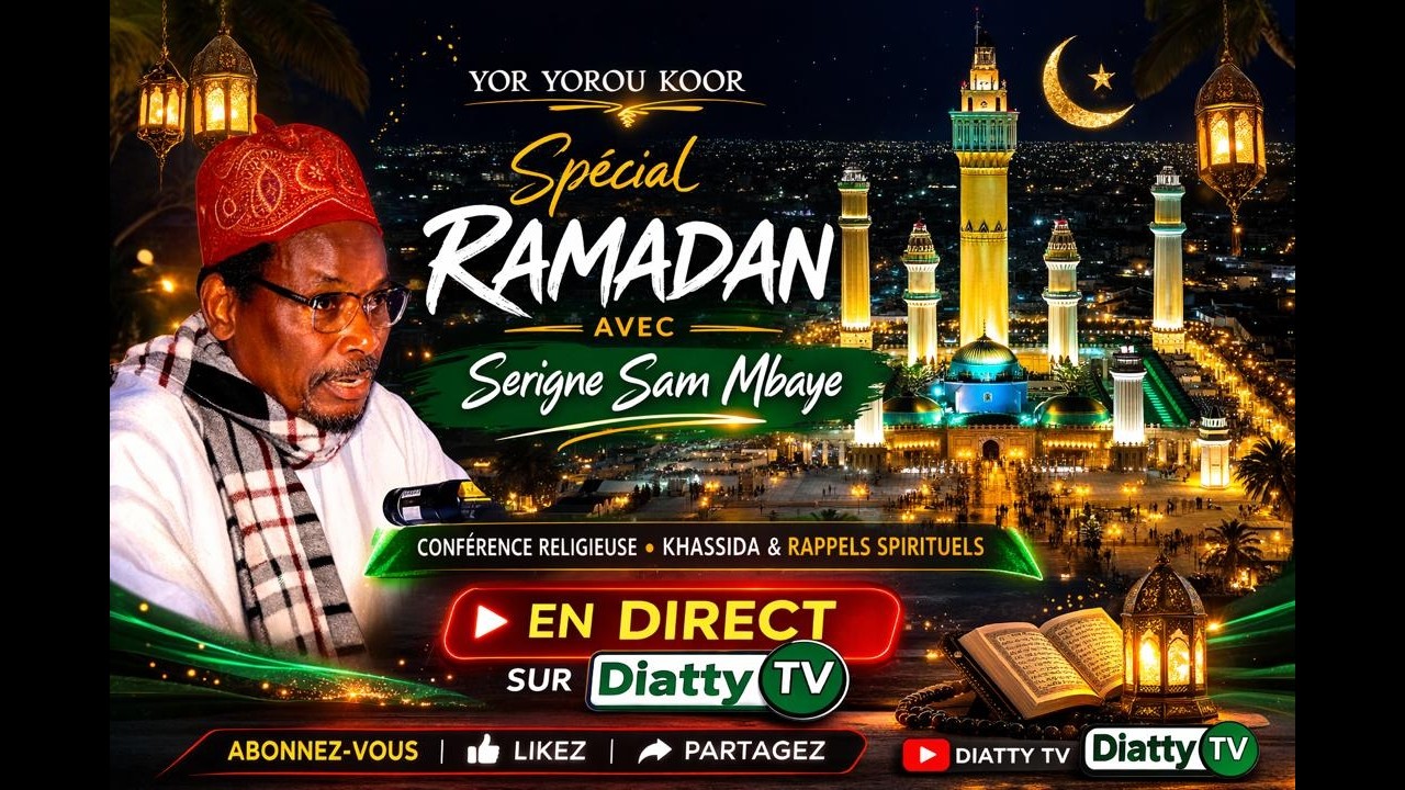 🔴EN DIRECT : Yor Yorou Koor – Spécial Ramadan Avec Baye Sam Mbaye