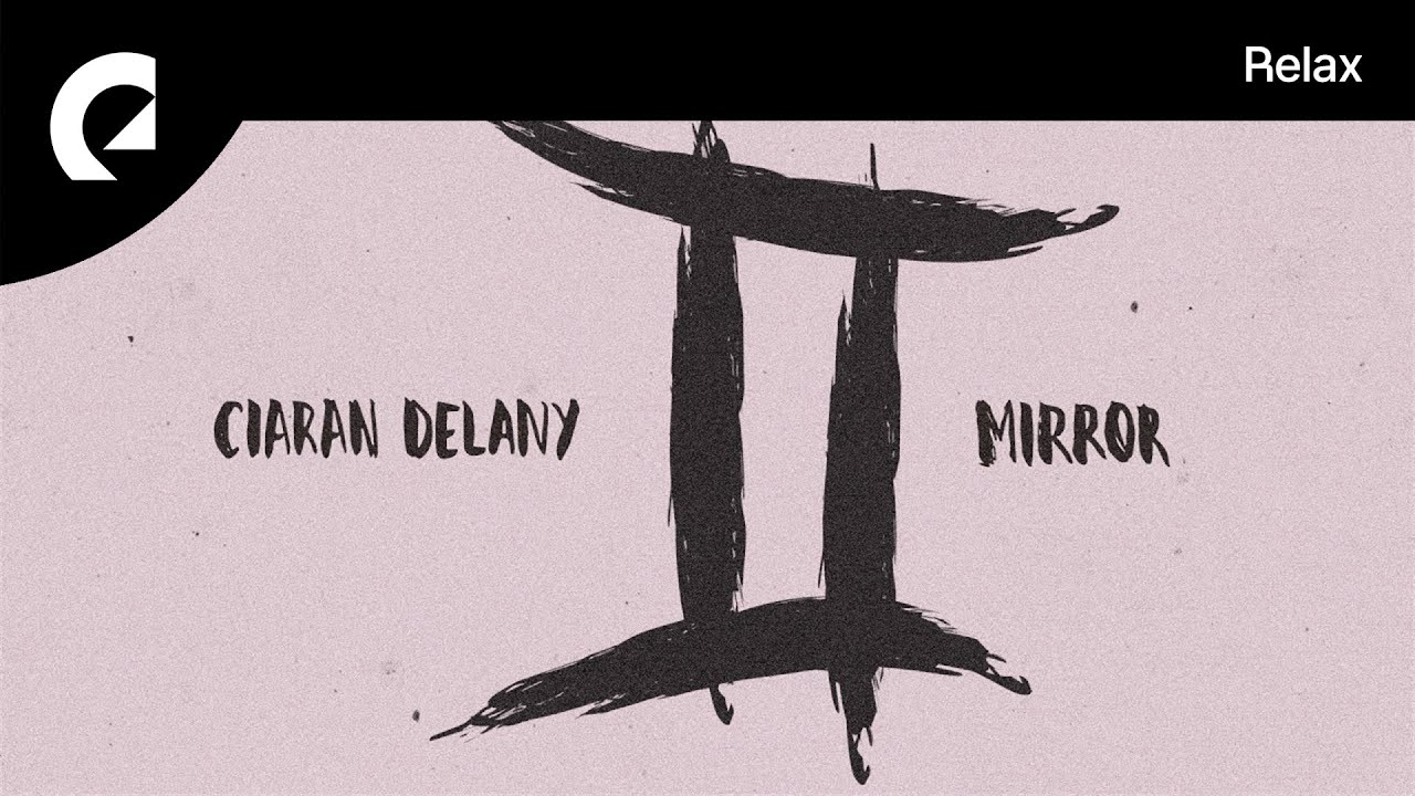 Ciaran Delany - Mirror
