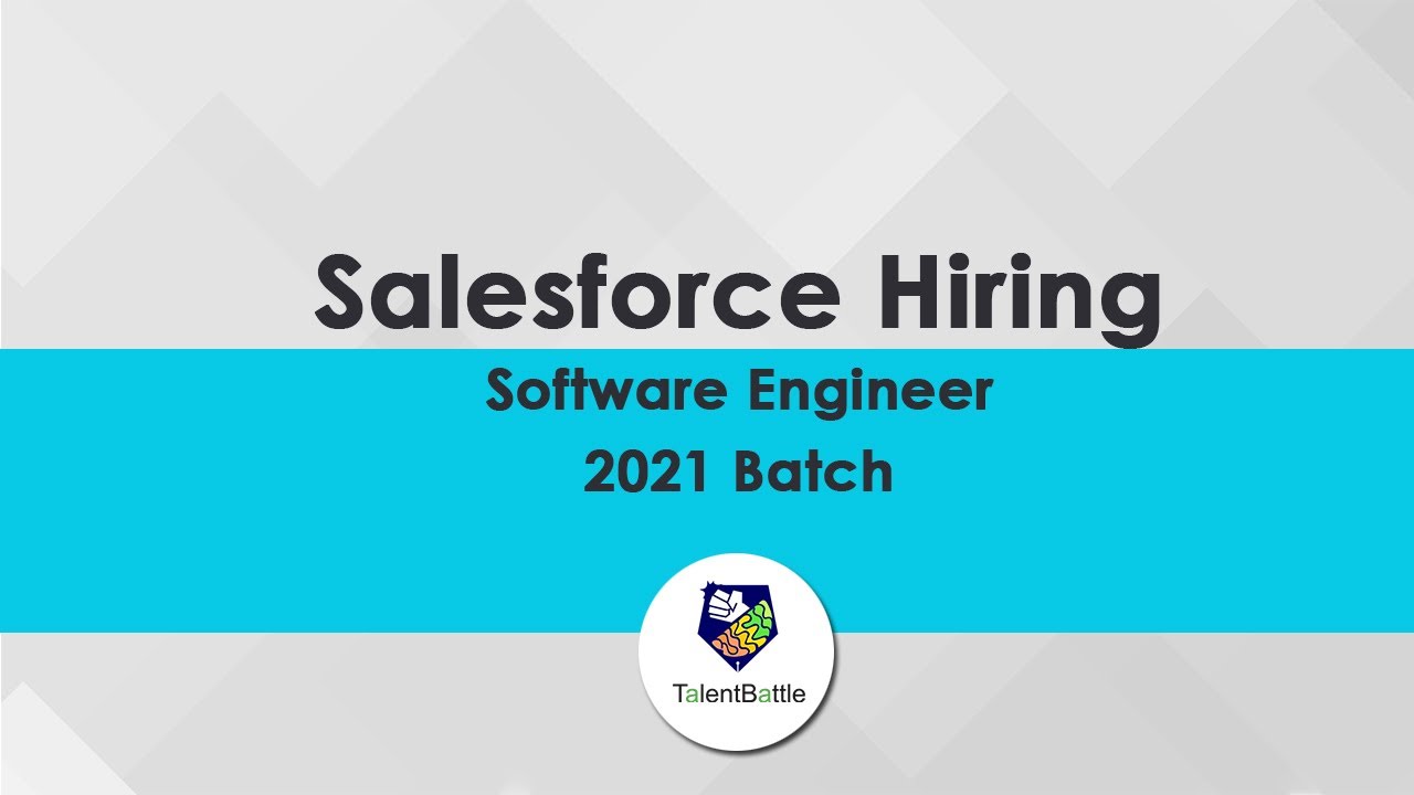 (Off-Campus Update) Salesforce Hiring 2021 Batch Students!