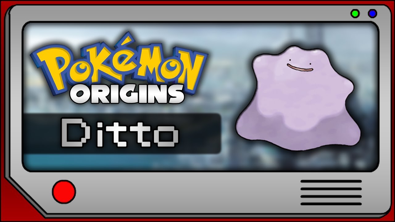 Pokemon Origins - Ditto
