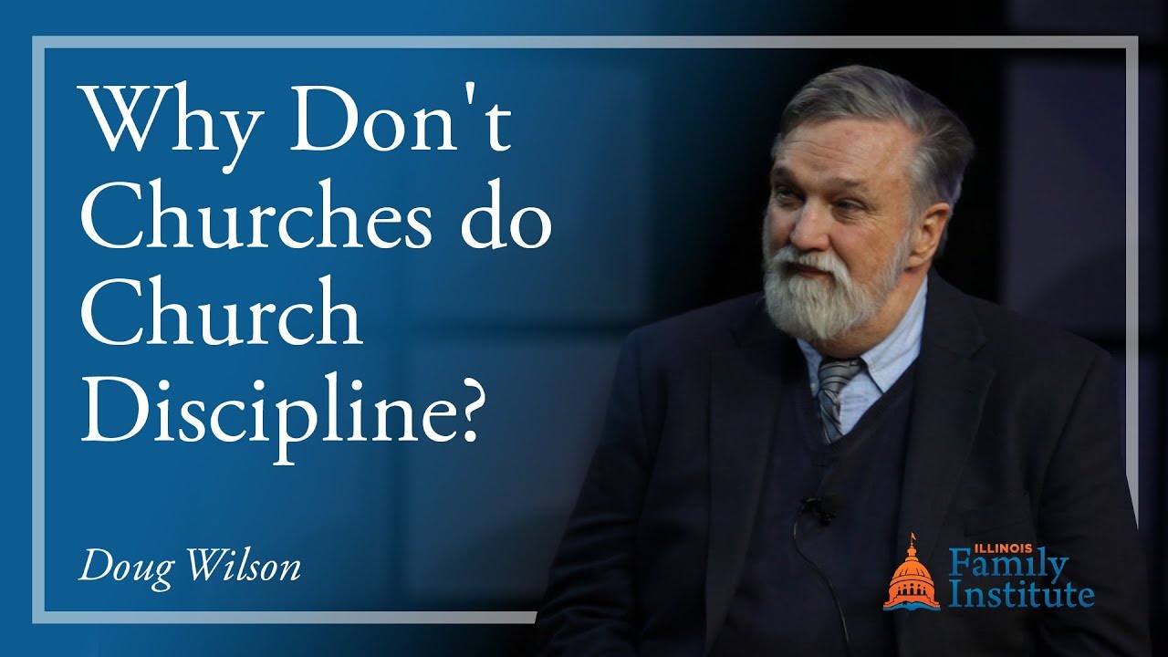 Why Don't Churches do Church Discipline?