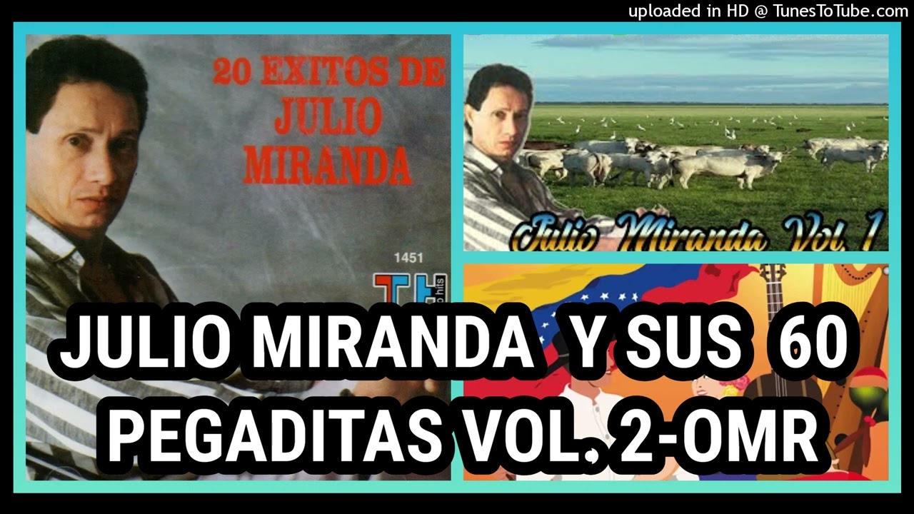 JULIO MIRANDA Y SUS 60 PEGADITAS VOL. 2 - OMR