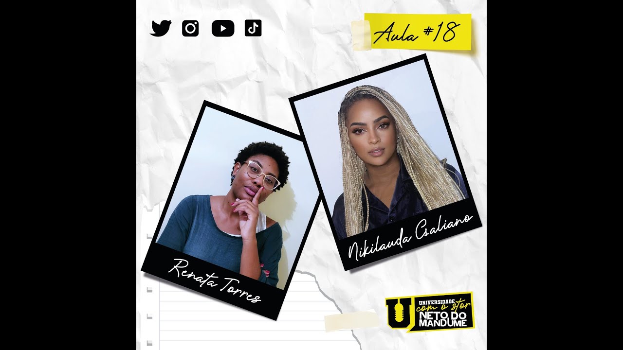 Universidade com Stor - 2º Semestre - Aula 18 com Renata Torres & Niki