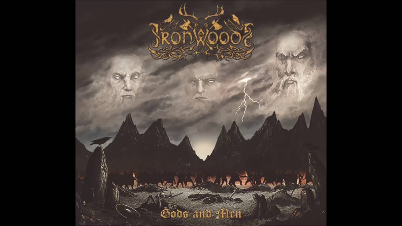 Iron Woods - Gods and Men