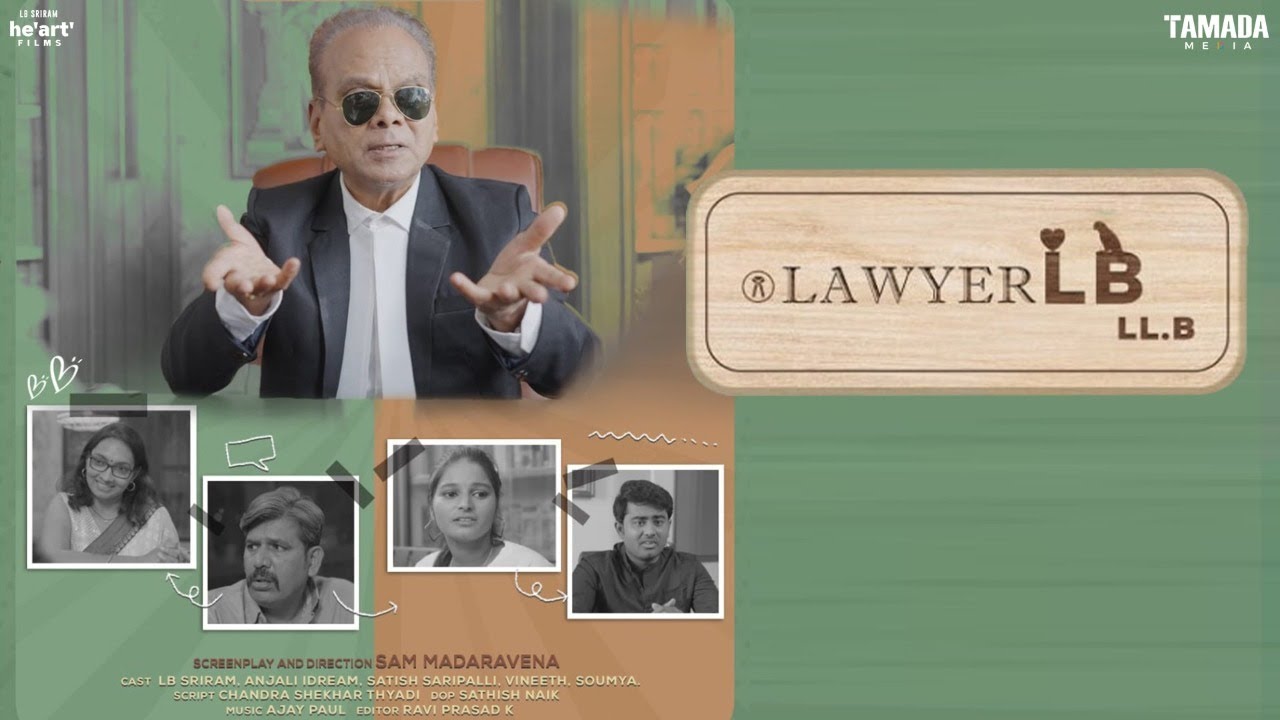 Lawyer LB LLB || Telugu Romantic Short Film || LB Sriram Heart Films || Tamada Media