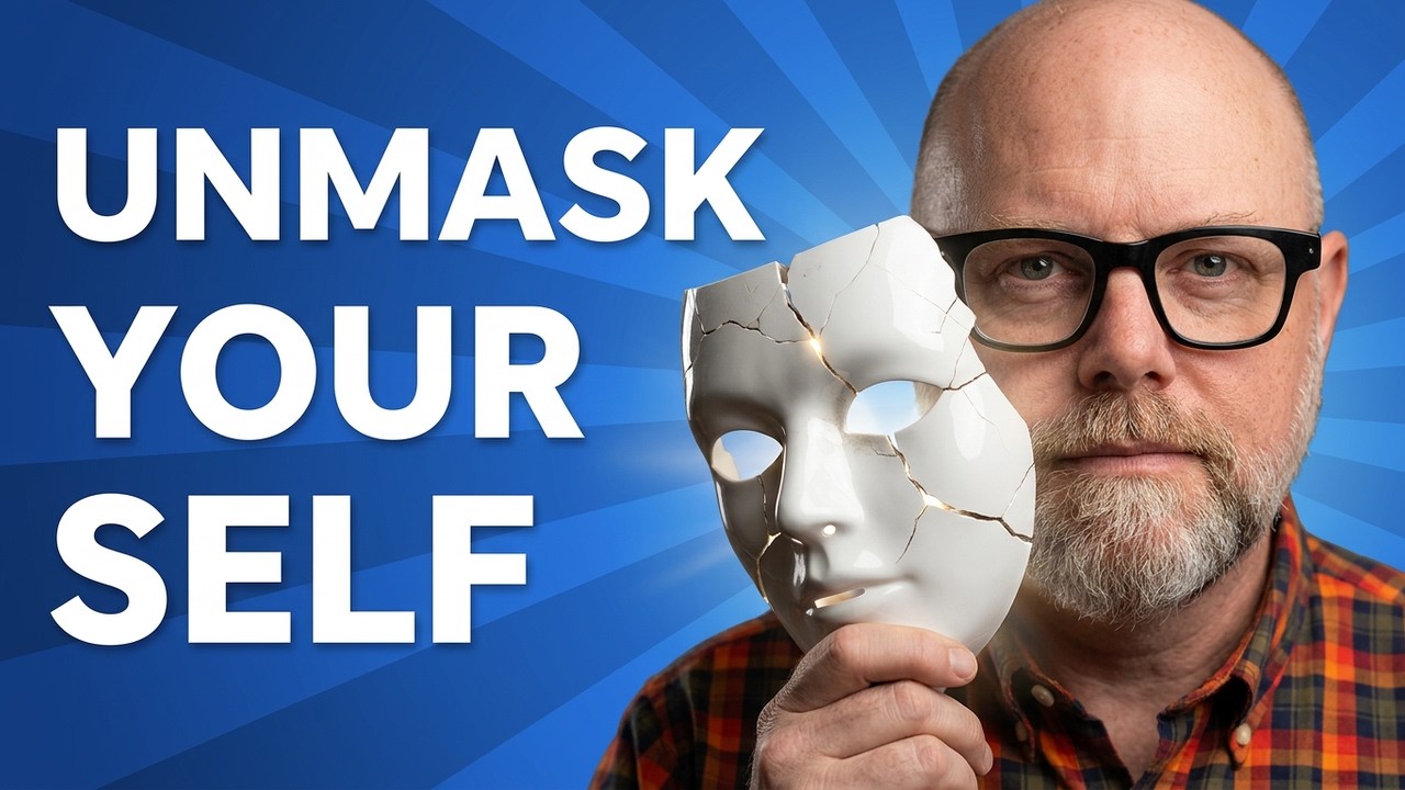 The Masks We Wear Are Destroying Our Relationships