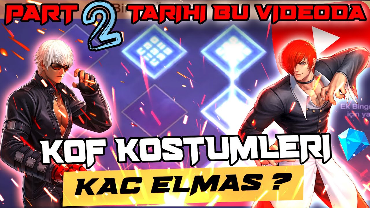KOF ETKİNLİĞİ KOSTÜM ÇEVİRMELERİ | PART 2 TARİHİ UYGUNA NASIL ALACAĞIZ | KAÇ ELMASA SAHİP OLDUK?