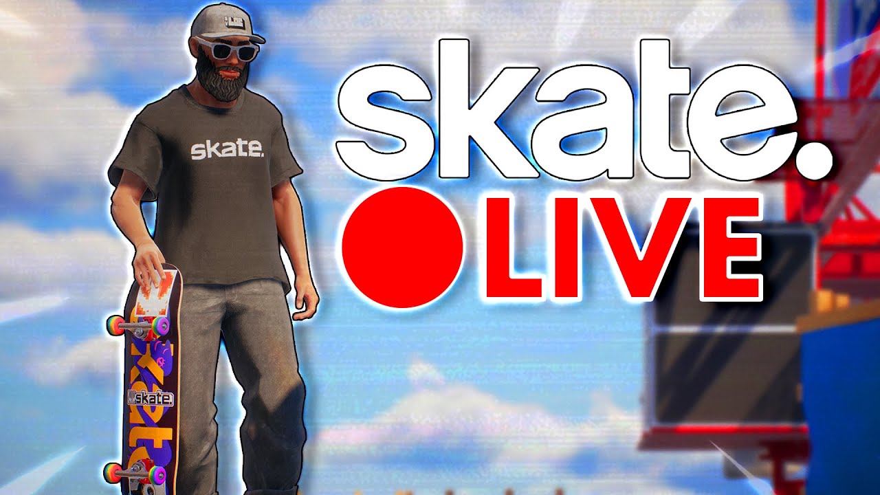 🛹 skate. IS HERE STREAM! 🛹