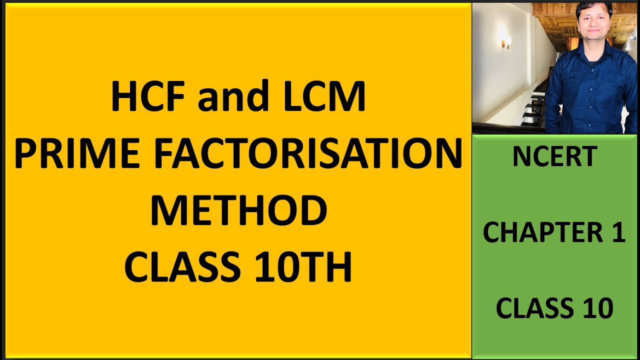 HCF AND LCM I prime factorization method I class 10