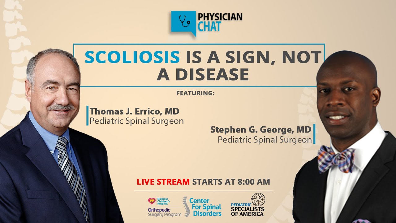 Scoliosis is a Sign, not a Disease: Featuring Dr. Stephen George & Dr. Thomas Errico