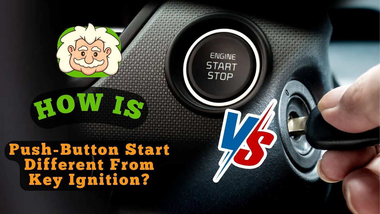 How Is Push-Button Start Different From Key Ignition? No Keys, No Worries