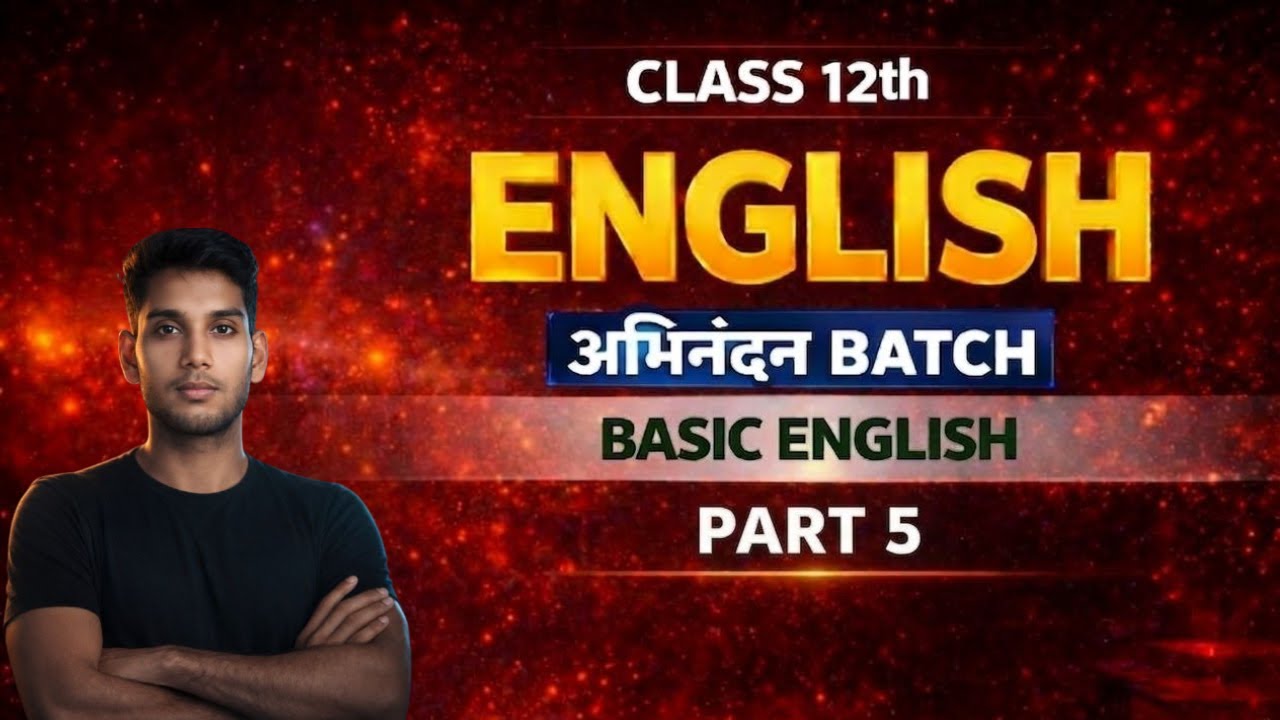 Class 12th English Basic Part 5 | Star Academy | Class 12th English Basic Part 5 Bihar Board |