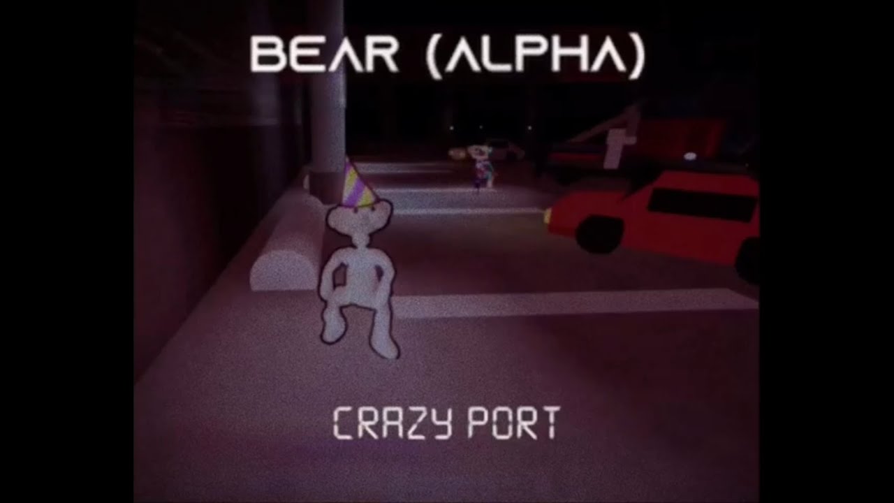 BEAR (alpha) - Crazy Port theme