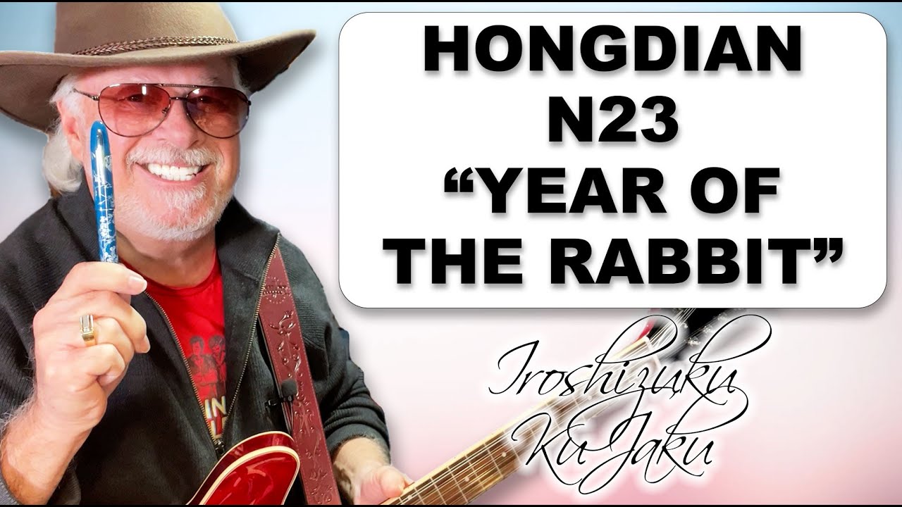 Обзор перьевой ручки Hongdian N23 2023 Year of the Rabbit