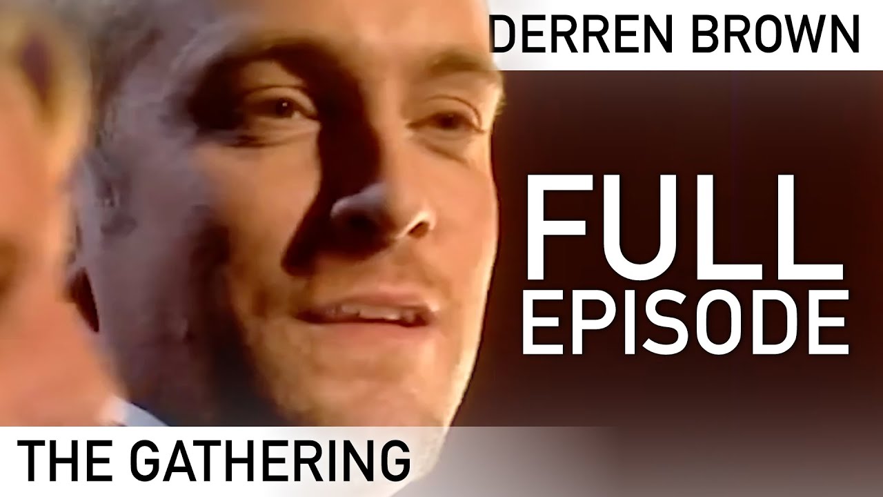 Derren Brown: The Gathering | FULL EPISODE | Derren Brown