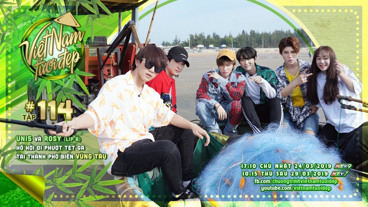 Việt Nam Tươi Đẹp 2 | Tập 114 FULL: Uni5 và Rosy hồ hởi đi phượt tẹt ga tại thành phố biển Vũng Tàu
