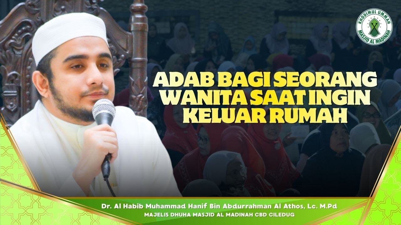 INGATKAN PARA WANITA....! INILAH ADAB KALIAN SAAT INGIN KELUAR RUMAH ATAU BERTEMU ANGGOTA KELUARGA