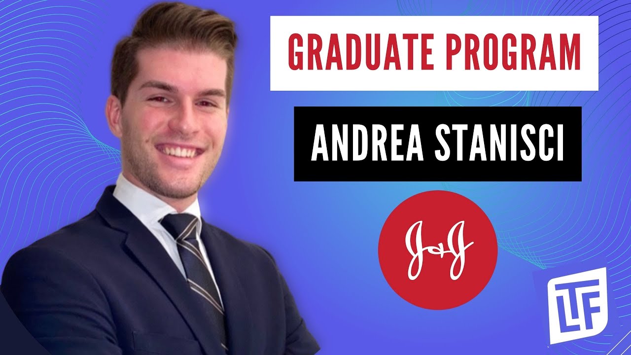 Graduate Program J&J - Andrea Stanisci, Ingegnere Biomedico