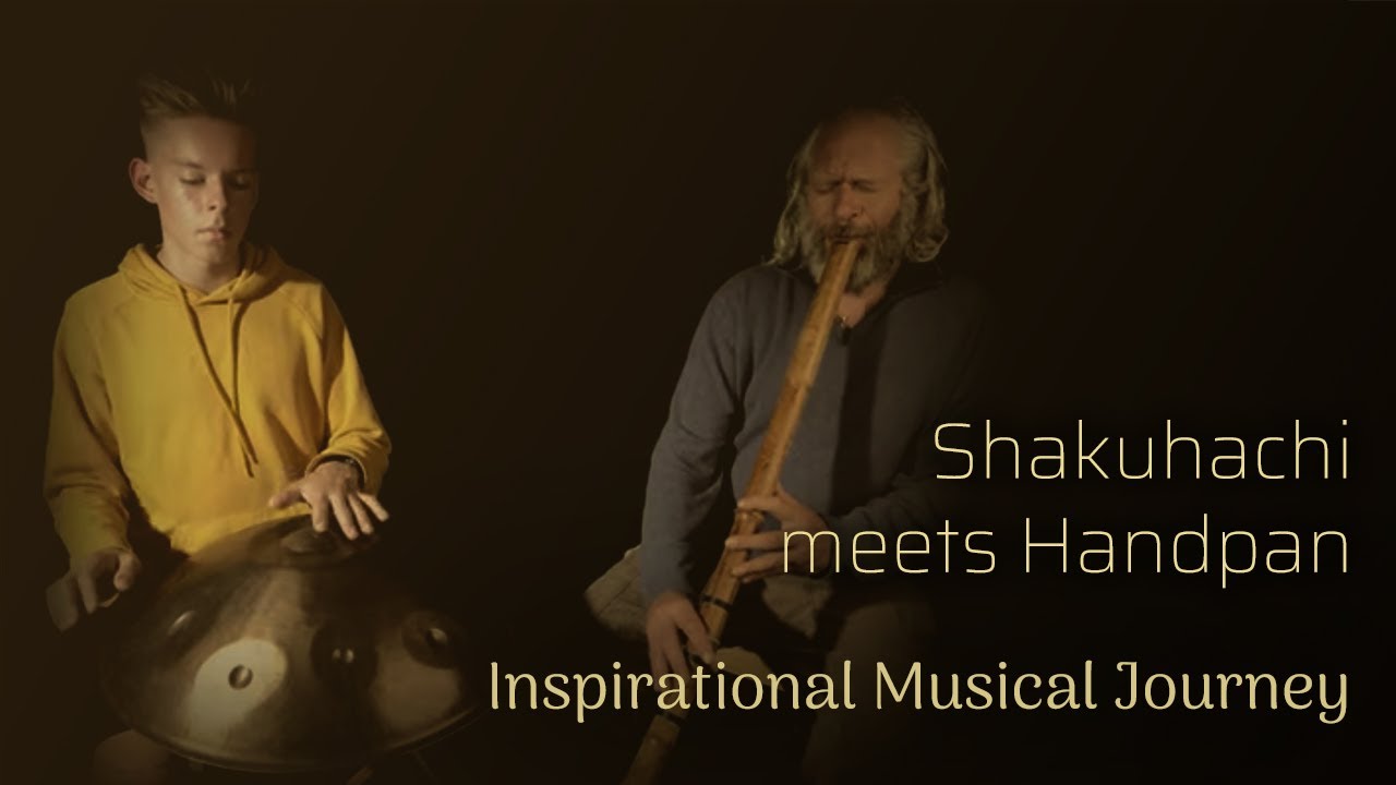 Handpan & Shakuhachi 尺八 | Deep relaxation music | Adrian Freedman & Pavel Sedlacek