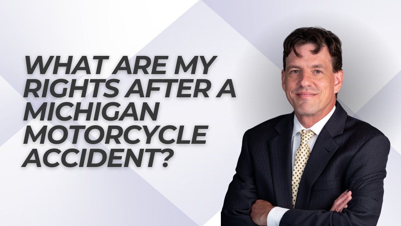 What Are My Rights After a Michigan Motorcycle Accident? Injury Lawyer Explains Compensation