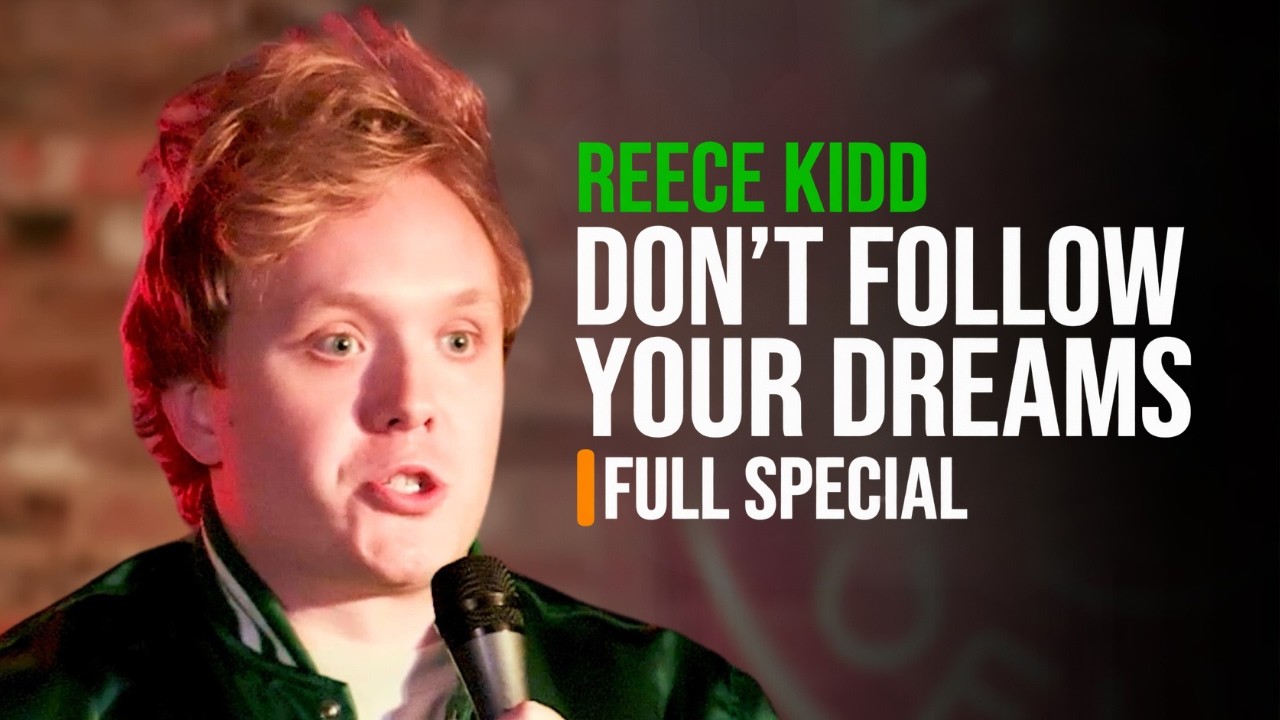 Reece Kidd - Don't Follow Your Dreams | Full Comedy Special
