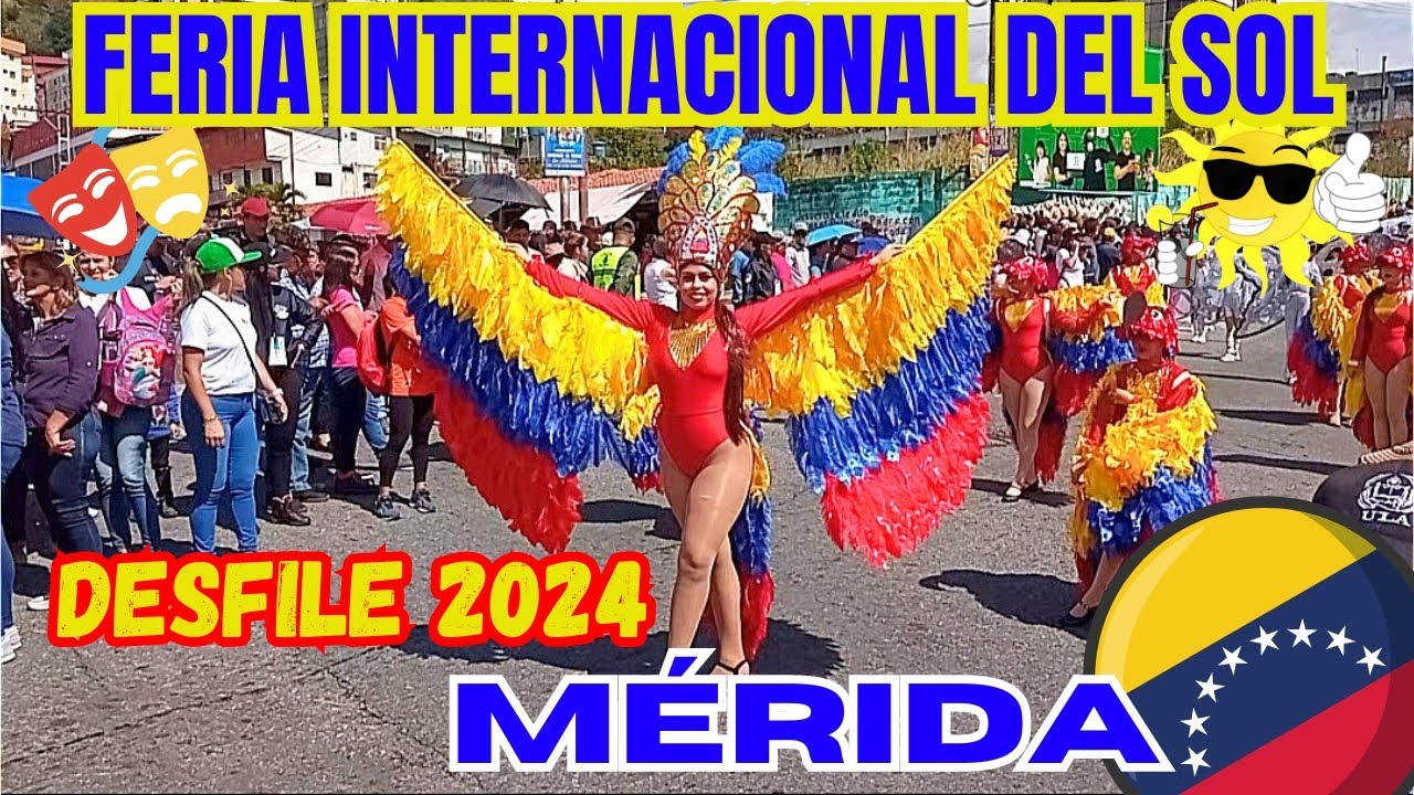 DESFILE DE LA FERIA INTERNACIONAL DEL SOL 2024 EN MÉRIDA