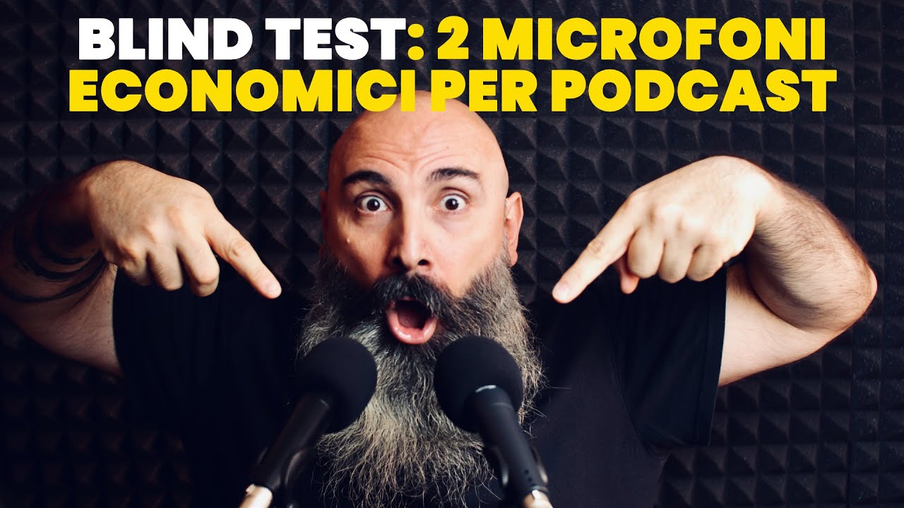 Migliori microfoni economici per Podcast: blind test di 2 microfoni