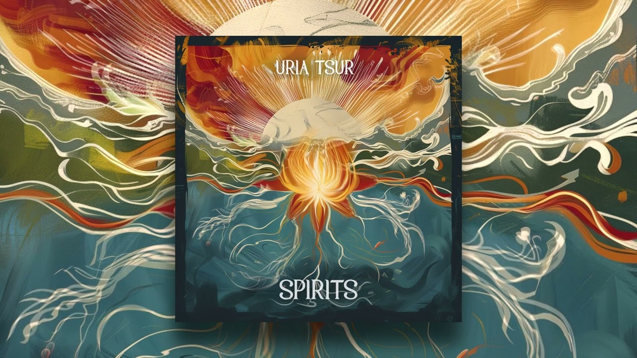 Uria Tsur - Spirits