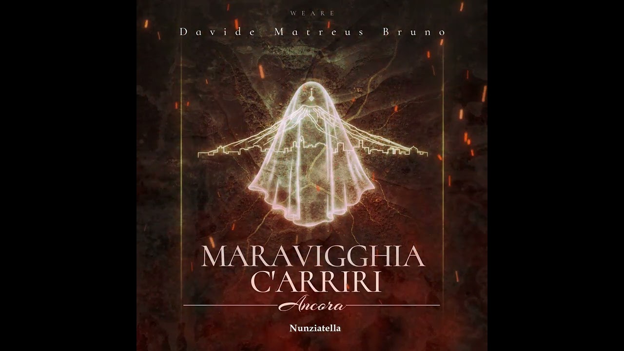 2 Nunziatella | Maravigghia C'Arriri Ancora