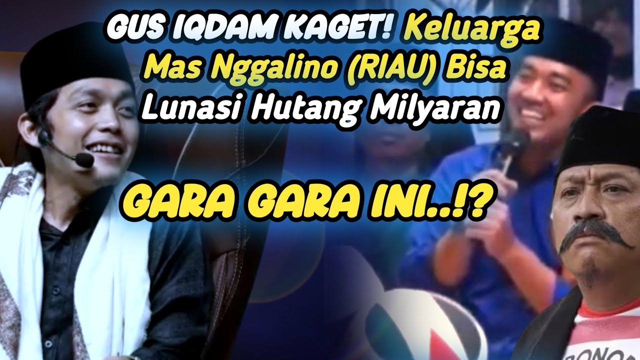 VIRAL GUS IQDAM Kaget! Keluarga Mas Galino Riau Bisa Lunasi Hutang Milyaran Gara Gara Ini
