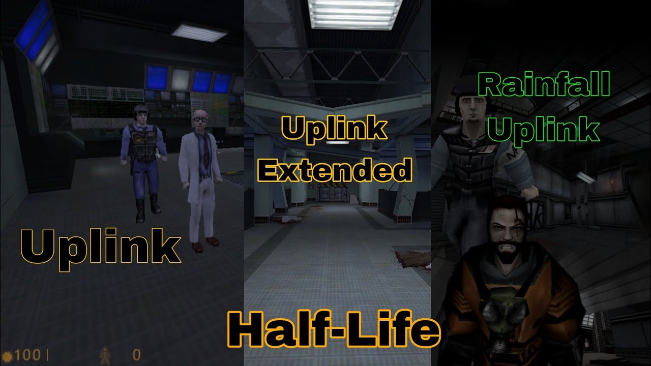 Half-life: Uplink (3 short Uplinks: Uplink,Uplink Extended,Rainfall Uplink) | Mod Full Walkthrough