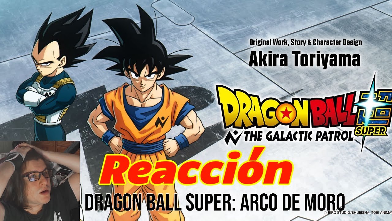VUELVE PADRE BALL 😭😭  | REACCION AL ANUNCIO DE DRAGON BALL: ARCO DE MORO