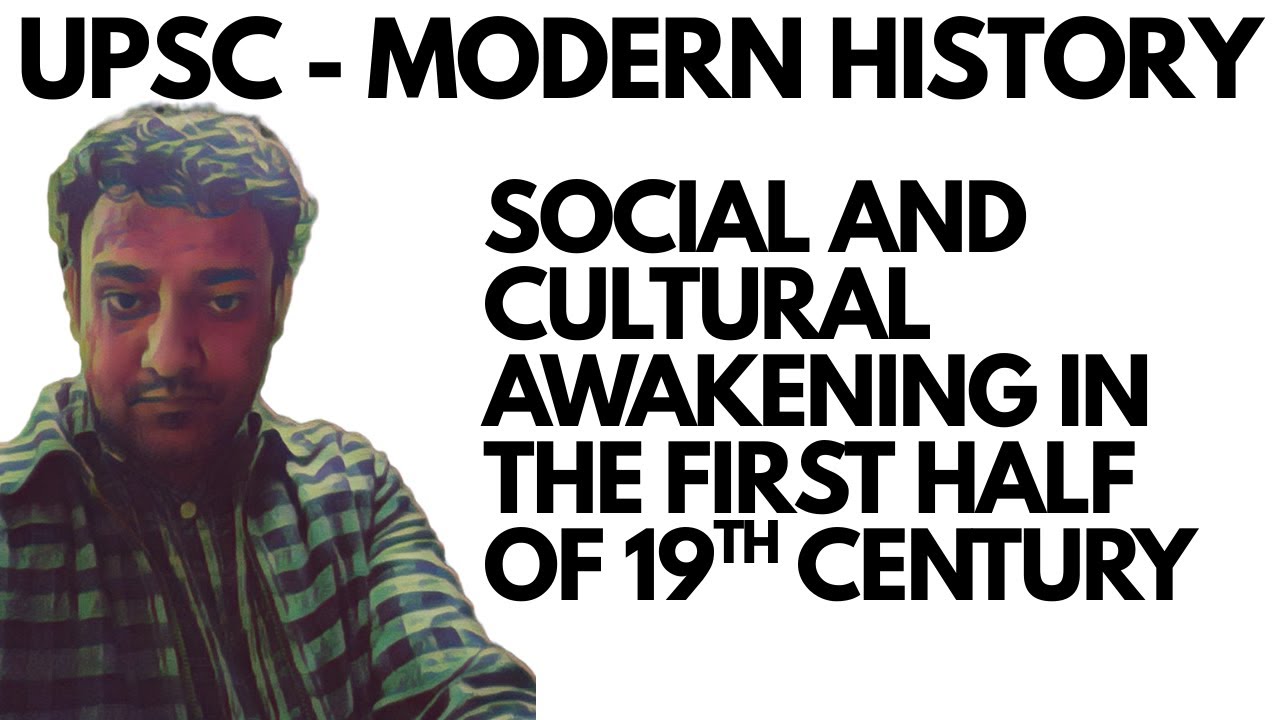 UPSC Pre and Mains - Modern History - Social and Cultural Awakening 19th Century #upsc #upscprelims