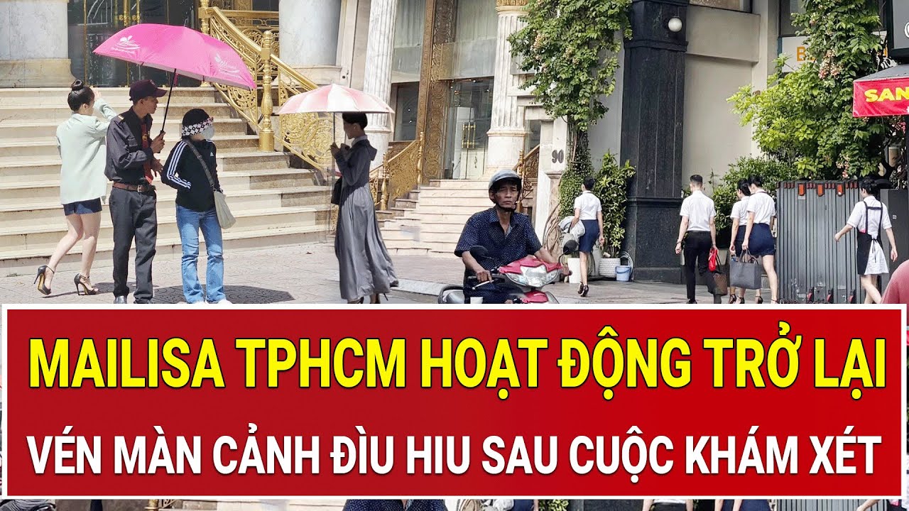 Thẩm mỹ viện Mailisa TPHCM hoạt động trở lại: Vén màn cảnh đìu hiu sau cuộc khám xét chấn động
