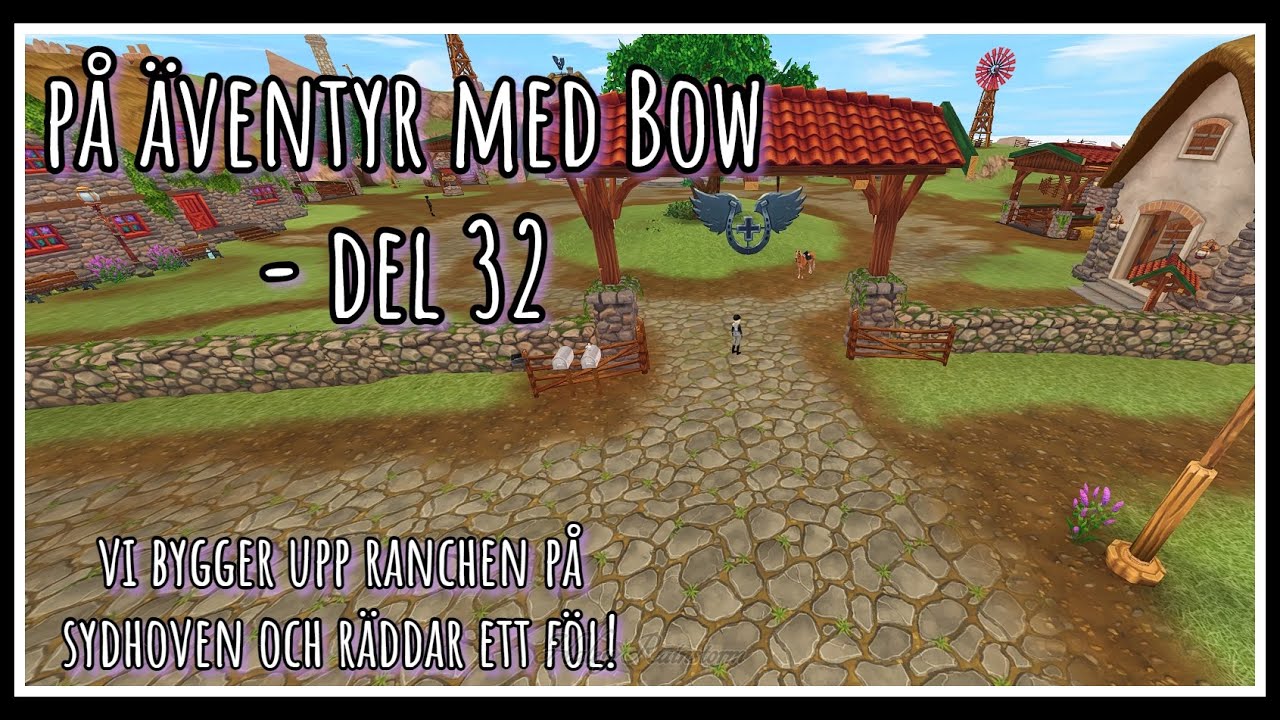 På äventyr med Bow - Del 32