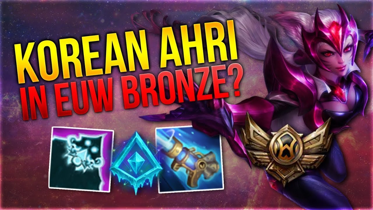 Korean Ahri in Bronze? [League of Legends] [ Deutsch / German]