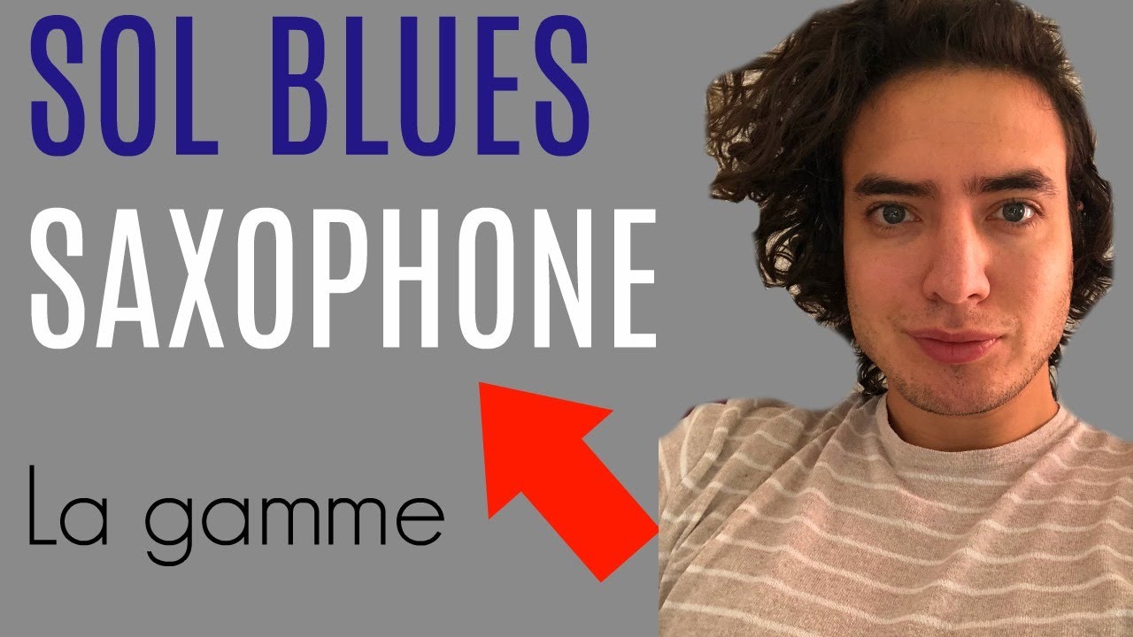 Comment jouer la gamme de sol blues au saxophone ?