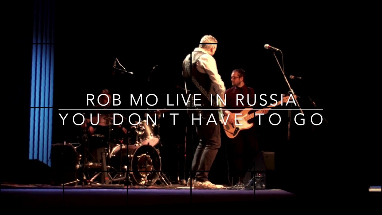 Rob Mo Roberto Morbioli Morblus You Don't Have To Go Russia Toljatti Blues