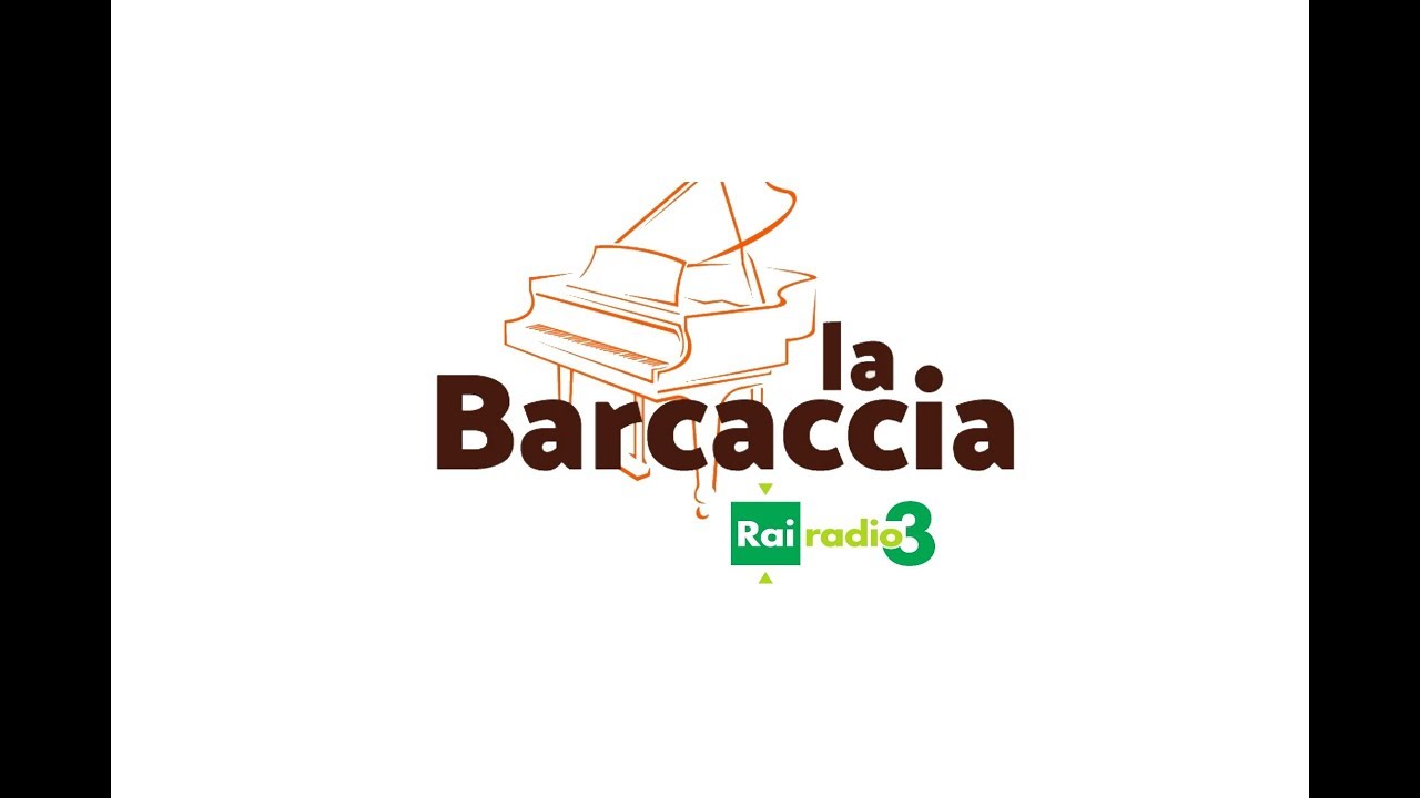 La Barcaccia Rai Radio3 28. 11. 2017 mp3