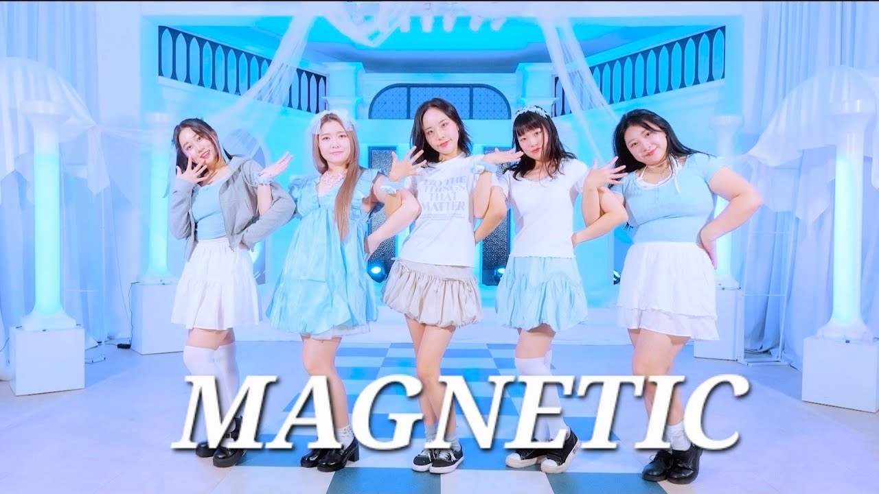 아일릿 (ILLIT) 'Magnetic' DANCE COVER PV