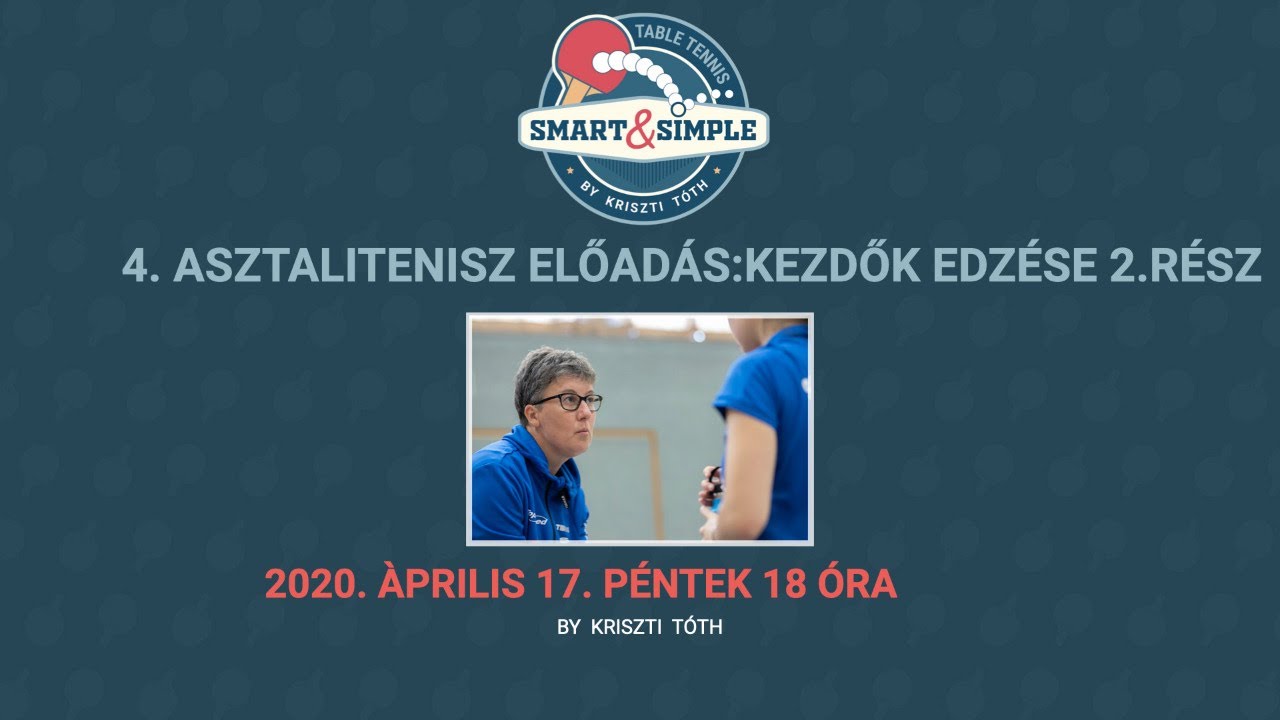 4. Asztalitenisz előadás KEZDŐK EDZÈSE 2.rész