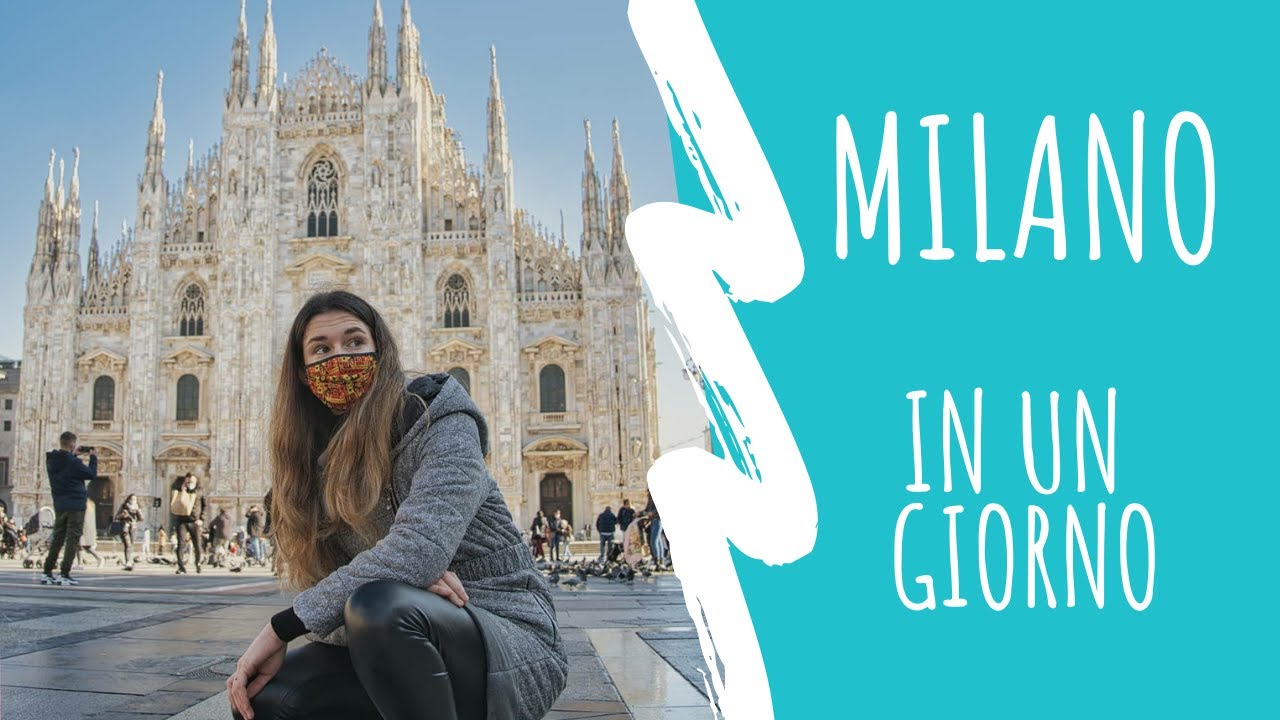 Milano in un giorno - cosa vedere sotto la madonnina