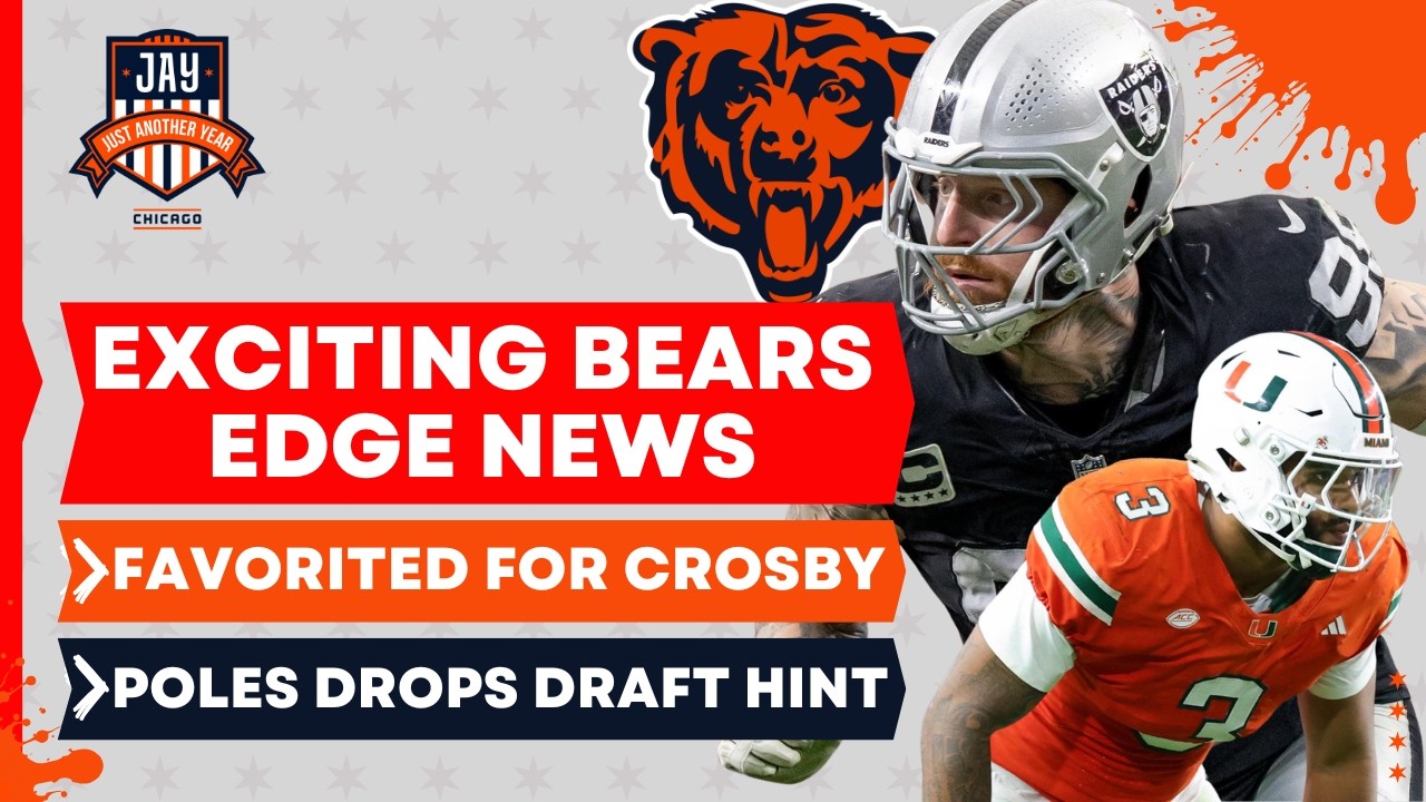 Bears FAVORITED To Land Maxx Crosby in New Report + Poles Drops Great Draft Hint From NFL Combine