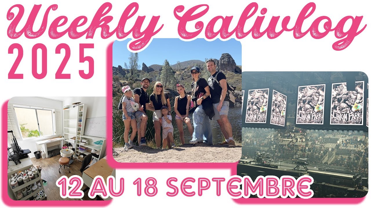 [NYCYLA CALIVLOG] CAMPING 🏕️, CONCERT DE LINKIN PARK 🤘 ET REPRISE DE LA POTERIE ☕