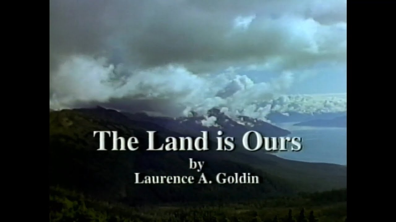 The Land is Ours - Alaska VHS, 1996