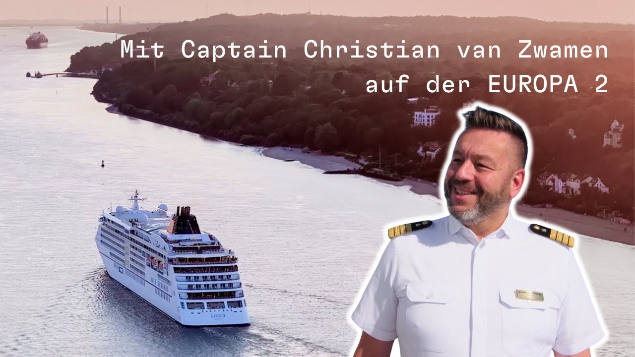 Träume verwirklichen an Bord der EUROPA 2 – Was Kapitän Christian van Zwamen wirklich begeistert!