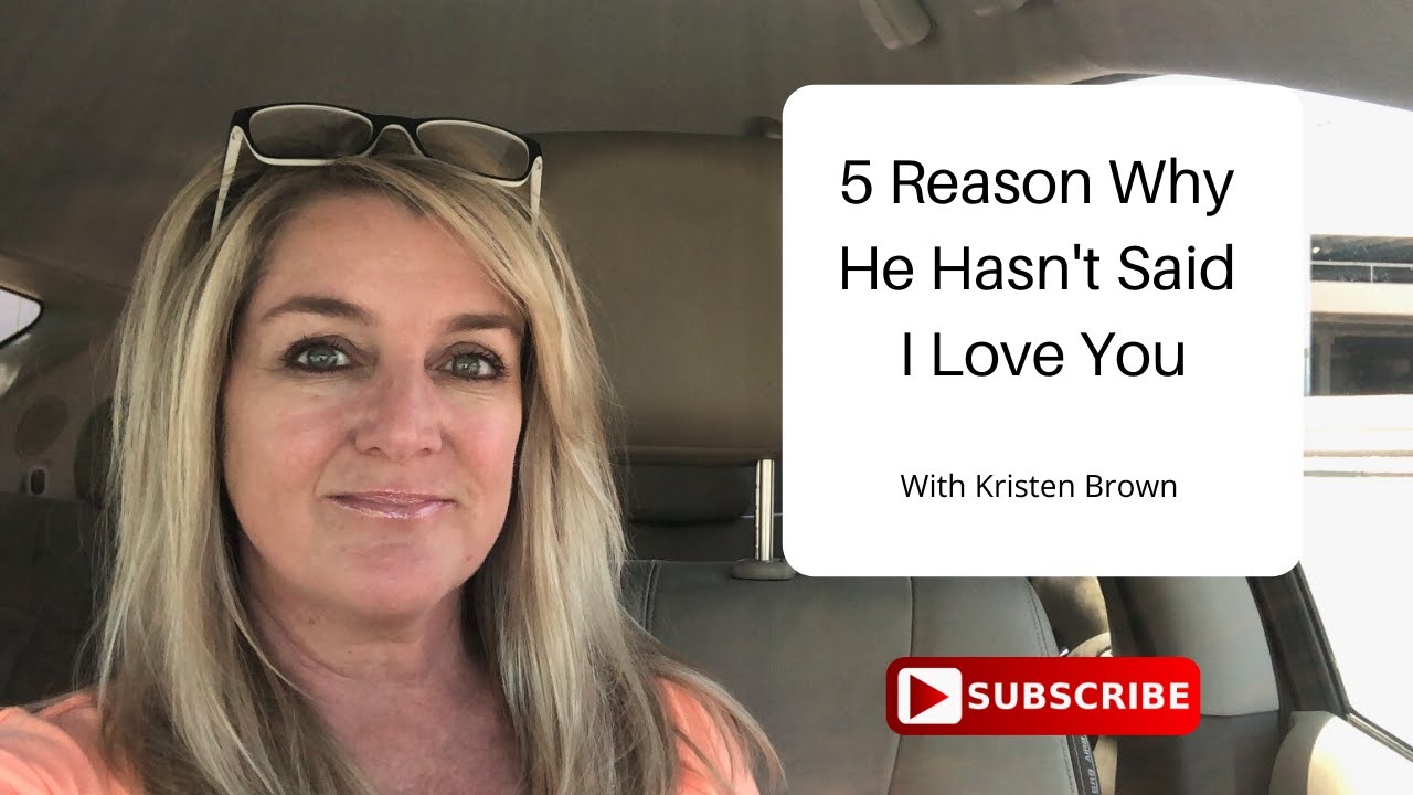 5 Reasons Why He Hasn’t Said I Love You